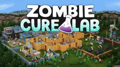Посмотрите трейлер необычного зомби-тайкуна Zombie Cure Lab - playisgame.com