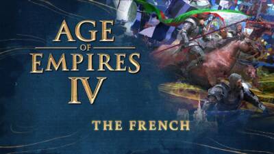 Разработчики Age of Empires 4 представили французов. Опубликована запись китайского рейда - gametech.ru - Китай - Франция