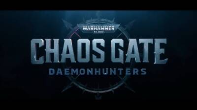 Карта и локации в новых трейлерах для Warhammer 40000: Chaos Gate — Daemonhunters - lvgames.info