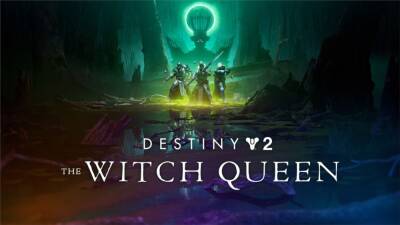 Это что, шутка? Bungie продаёт отдельно подземелья для дополнения Destiny 2: The Witch Queen - playisgame.com