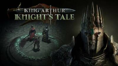 король Артур - Arthur Knights Tale - King Arthur: Knight's Tale покинет ранний доступ в феврале 2022 года - mmo13.ru