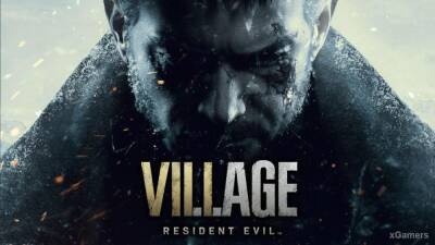 К Хэллоуину продажи Resident Evil Village выросли более чем на 200 процентов - lvgames.info - Англия
