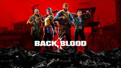 Аудитория Back 4 Blood превысила планку в 6 миллионов игроков - fatalgame.com