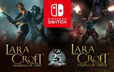 Лариса Крофт - Lara Croft and the Guardian of Light и Lara Croft and the Temple of Osiris выйдут на Nintendo Switch в 2022 году - feralinteractive.com