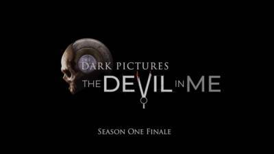 The Dark Pictures: The Devil In Me официально анонсирована - playground.ru