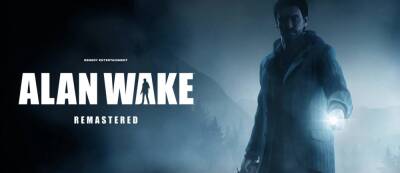 Alan Wake - "Всё началось со сна": Remedy выпустила релизный трейлер Alan Wake Remastered - gamemag.ru