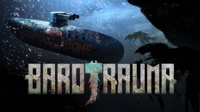 Халява: в симуляторе подводной лодки Barotrauma начались бесплатные выходные - playisgame.com