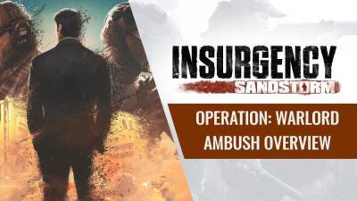 Insurgency: Sandstorm получит PvP режим Ambush Game - lvgames.info