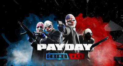 Стала известна дата бета-теста Payday: Crime War - app-time.ru