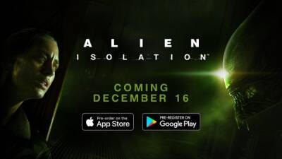 Alien: Isolation выйдет на iOS и Android 16 декабря - playground.ru