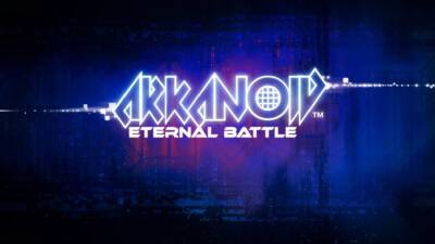 Анонсирована классика в новой обёртке - Arkanoid — Eternal Battle - playisgame.com