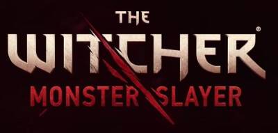 The Witcher: Monster Slayer продолжат развивать. CDPR анонсировала новые испытания и монстров - ps4.in.ua