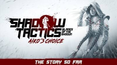 Расширение Aiko's Choice для Shadow Tactics: Blades of the Shogun выйдет 6 декабря - playground.ru - Япония
