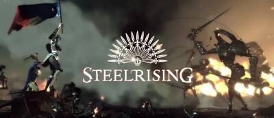 Король должен умереть: Новый трейлер Steelrising от создателей Greedfall - gamemag.ru - Франция - Париж
