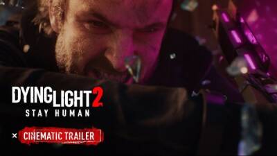 Кинематографичный трейлер Dying Light 2 прямиком из The Game Awards 2021 - playground.ru