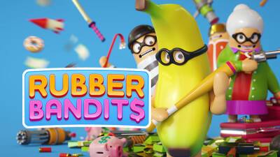 Rubber Bandits - gametarget.ru