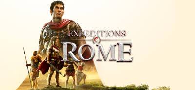 Новый трейлер для Expeditions: Rome с особенностями сражения за Рим - lvgames.info - Rome - Римская Империя - Рим