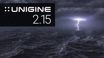 В обновлении UNIGINE Engine 2.15 представлена новая вода, погодная система и плагины редактора - playground.ru