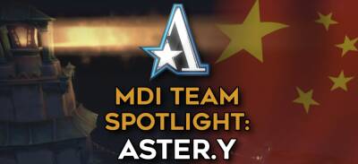 Интервью с Aster.Y – единственной китайской командой, сумевшей добраться до финала MDI - noob-club.ru - Китай