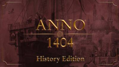 Ubisoft раздает Anno 1404 - History Edition всем желающим - playground.ru