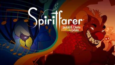 Spiritfarer скоро получит последнее крупное обновление «Jackie & Daria». - gametech.ru