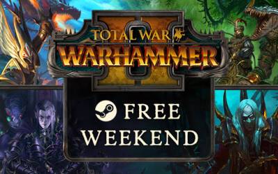 Total War: WARHAMMER II в бесплатном доступе на Steam - feralinteractive.com