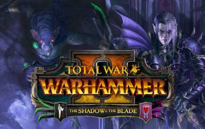 DLC-пакет Total War: WARHAMMER II - The Shadow &amp; The Blade наносит удар по macOS и Linux - feralinteractive.com