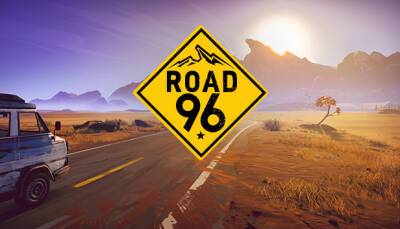 Объявлена дата выхода Road 96 - процедурно генерируемого дорожного приключения - fatalgame.com