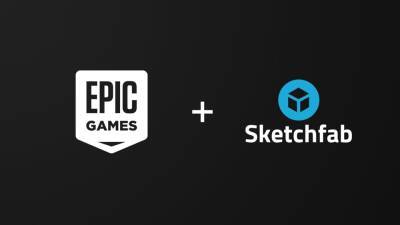 Epic Games купила платформу по продаже 3D-контента Sketchfab - playisgame.com