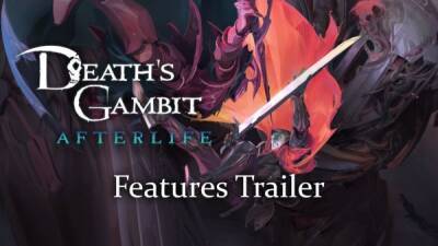 Новый трейлер Death's Gambit: Afterlife демонстрируют особенности обновлённой версии - playground.ru