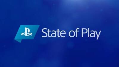 Слух: скоро Sony анонсирует State of Play — презентация пройдёт 19 августа - ps4.in.ua