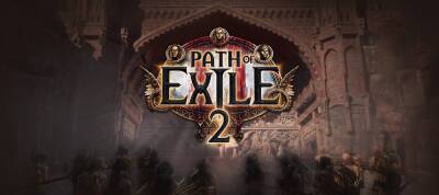 Крис Уилсон - Скорее всего, Path of Exile 2 выйдет лишь в 2024 году - zoneofgames.ru - Новая Зеландия