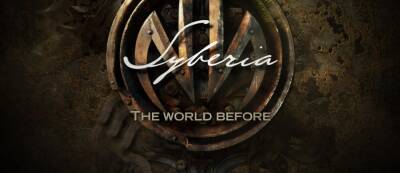Кейт Уокер - Дана Роуз - Трейлер и дата выхода Syberia: The World Before - последней игры Бенуа Сокаля - gamemag.ru