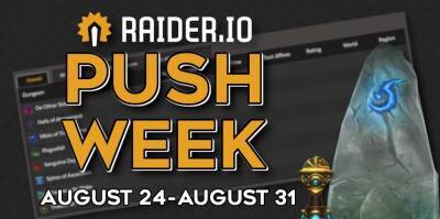 Участвуйте в соревновании «Push Week» от Raider.io - noob-club.ru