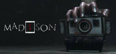 На Future Game Show представили геймплейный трейлер хоррора MADiSON - coremission.net