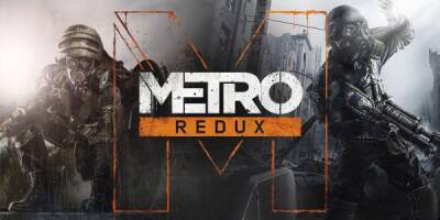 Metro Redux - 7 лет: разработчики поздравили своё творение - playground.ru - Сша