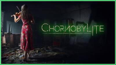 Игорь Химинюк - Chernobylite уже окупилась: продажи игры превысили 200 тысяч копий - playground.ru