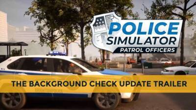 Police Simulator: Patrol Officers получит обновление для многопользовательской игры во время Gamescom 2021 - playground.ru