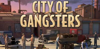 Релизный трейлер экономической стратегии City of Gangsters - zoneofgames.ru - Сша