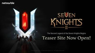 Глобальная версия Seven Knights 2 — Официальный сайт и первый трейлер на английском - mmo13.ru - Китай - Южная Корея - Вьетнам
