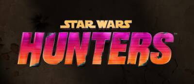 "Звездные войны" подождут: Zynga перенесла релиз Star Wars: Hunters на 2022 год - gamemag.ru