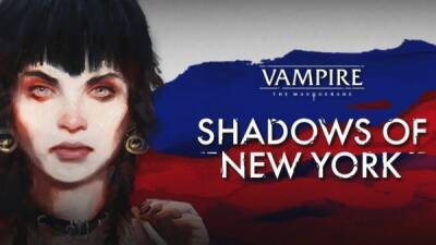 Vampire: The Masquerade - Shadows of New York: появилась официальная русская локализация - playground.ru - New York - Нью-Йорк - New York