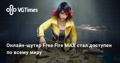 Онлайн-шутер Free Fire MAX стал доступен по всему миру - vgtimes.ru - Бермуды