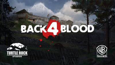 Авторы Back 4 Blood объявили системные требования игры - fatalgame.com