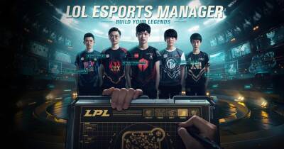 Вышел геймплейный трейлер LoL Esports Manager - cybersport.ru - Китай