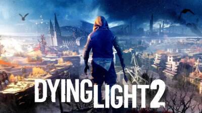 Разработчики Dying Light 2 пояснили, почему игра выйдет на прошлом поколении консолей - playground.ru