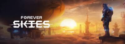 Far From Home представила свою первую игру Forever Skies - lvgames.info