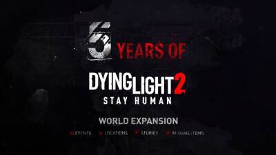 Поддержка Dying Light 2: Stay Human будет идти около пяти лет - lvgames.info