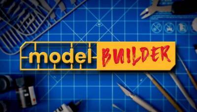 Релиз Model Builder состоится 8 февраля - lvgames.info