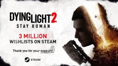 Более 3 миллионов человек внесли Dying Light 2 в список желаний Steam в преддверии февральского релиза - playground.ru